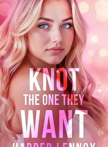 Knot the One They Want (Claimverse Book 1)