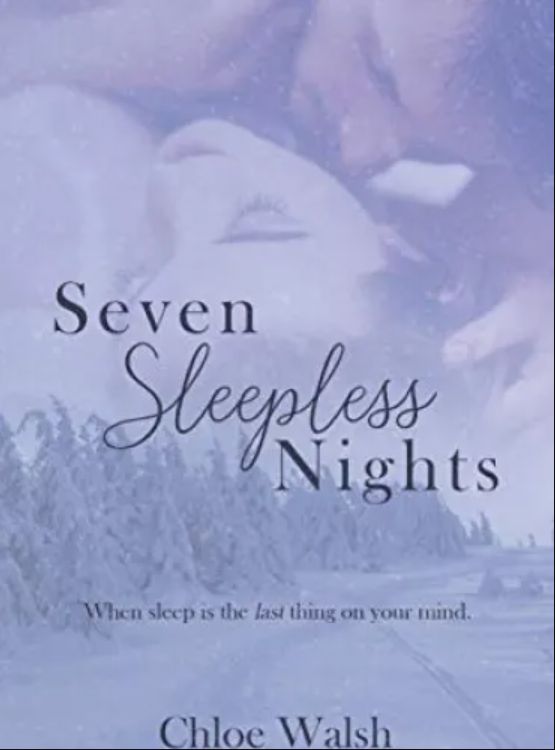 Seven Sleepless Nights