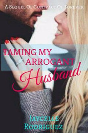 Taming My Arrogant Husband