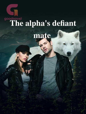 The alpha's defiant mate