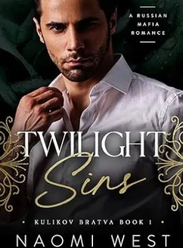 Twilight Sins (Kulikov Bratva Book 1)