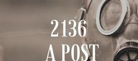 2136 — A Post Apocalyptic Novel