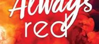 Always Red: Swoony New Adult Romance from a Wattpad Megastar (Chasing Red Book 2)