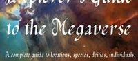 Explorer's Guide to the Megaverse [Inter-Universal Protectors Series Companion Book]